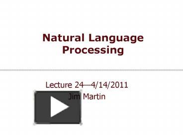 PPT – CSCI 5832 Natural Language Processing PowerPoint presentation ...