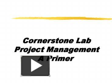 PPT – Cornerstone Lab PowerPoint presentation | free to view - id ...