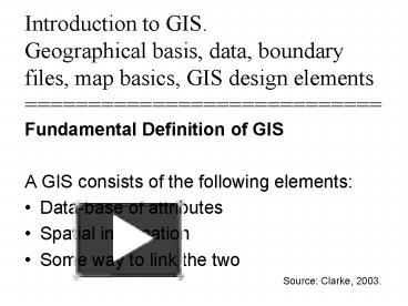 PPT – Introduction to GIS. Geographical basis, data, boundary files ...