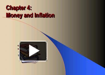 PPT – Chapter 4: Money and Inflation PowerPoint presentation | free to ...