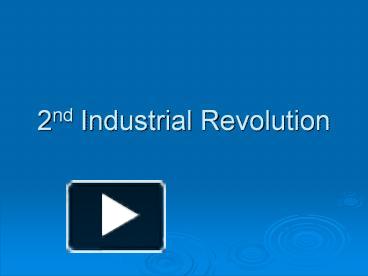 2nd Industrial Revolution presentation | free to download