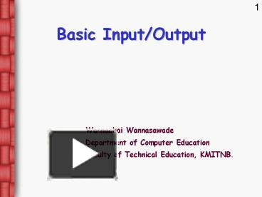 PPT – Basic Input/Output PowerPoint presentation | free to view - id ...