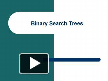 PPT – Binary Search Trees PowerPoint presentation | free to view - id ...
