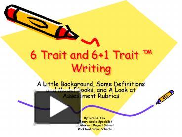 PPT – 6 Trait and 6 1 Trait Writing PowerPoint presentation | free to ...