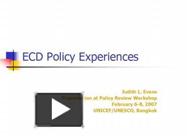 ECD Policy Experiences presentation | free to view