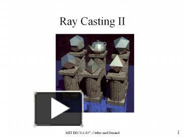 Ray Casting II presentation | free to download