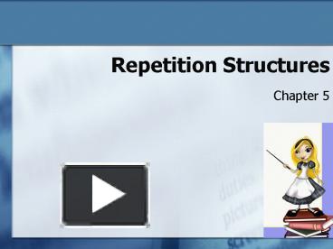 PPT – Repetition Structures PowerPoint presentation | free to view - id ...