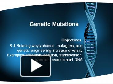PPT – Genetic Mutations PowerPoint presentation | free to download - id ...