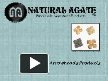 PPT – Arrowheads Products PowerPoint presentation | free to download ...
