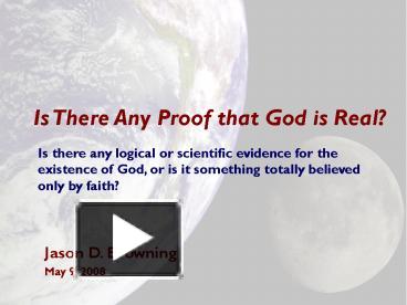 PPT – Is There Any Proof that God is Real? PowerPoint presentation ...