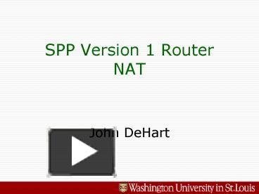 SPP Version 1 Router NAT presentation | free to download
