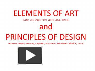 ELEMENTS OF ART (Color, Line, Shape, Form, Space, Value, Texture) and ...