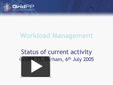 PPT – Workload Management PowerPoint presentation | free to view - id ...