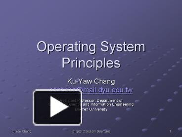 PPT – Operating System Principles PowerPoint presentation | free to ...