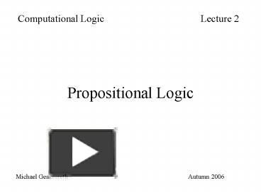 PPT – Propositional Logic PowerPoint presentation | free to view - id ...