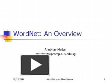 WordNet: An Overview presentation | free to view