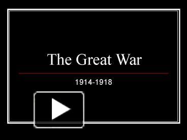 PPT – The Great War PowerPoint presentation | free to download - id ...