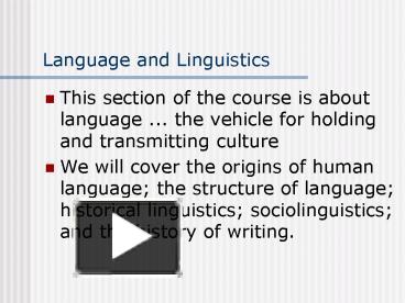 PPT – Language and Linguistics PowerPoint presentation | free to view ...