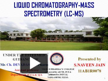 LC-MS INSTURMENTATION & APPLICATIONS presentation | free to download