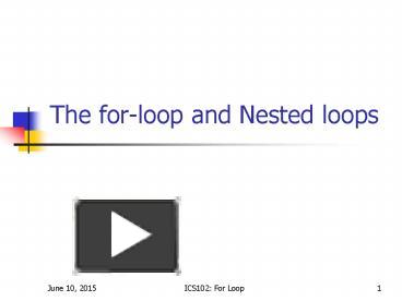 The for-loop and Nested loops presentation | free to download