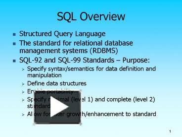 PPT – SQL Overview PowerPoint presentation | free to view - id: 66d956 ...
