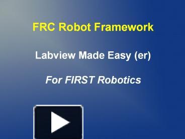 PPT – FRC Robot Framework PowerPoint presentation | free to download ...