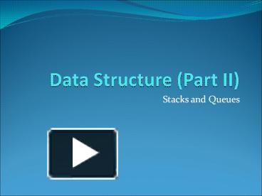 Data Structure (Part II) presentation | free to view