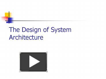 PPT – The Design of System Architecture PowerPoint presentation | free ...