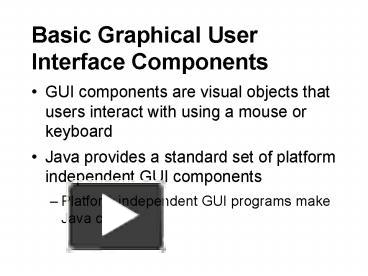 PPT – Basic Graphical User Interface Components PowerPoint presentation ...