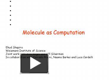 PPT – Molecule as Computation PowerPoint presentation | free to ...