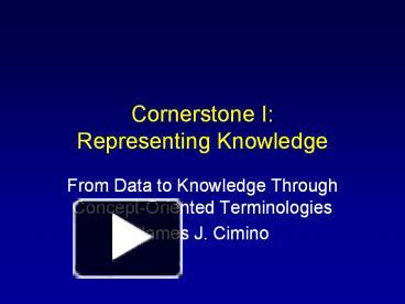 PPT – Cornerstone I: Representing Knowledge PowerPoint presentation ...