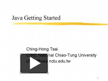 PPT – Java Getting Started PowerPoint presentation | free to view - id ...