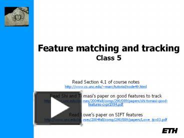 Feature matching and tracking Class 5 presentation | free to download