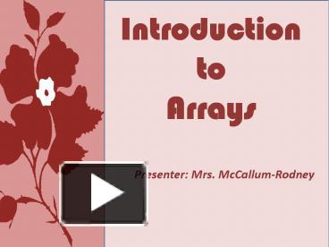 PPT – Introduction to Arrays PowerPoint presentation | free to download ...