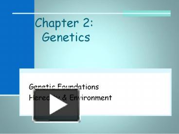 PPT – Chapter 2: Genetics PowerPoint presentation | free to view - id ...