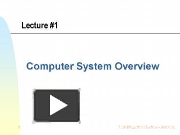 Computer System Overview presentation | free to view