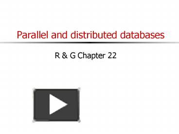PPT – Parallel and distributed databases PowerPoint presentation | free ...