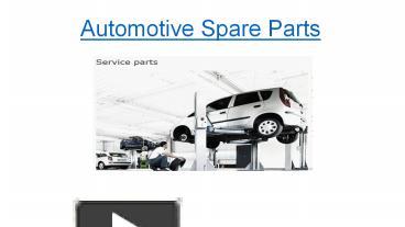 PPT – Automotive Spare Parts PowerPoint presentation | free to download ...