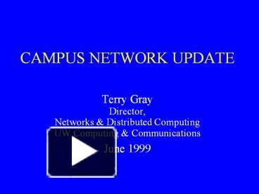 PPT – CAMPUS NETWORK UPDATE PowerPoint presentation | free to download ...