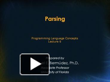 PPT – Parsing PowerPoint presentation | free to download - id: 7064da-ZGRhM