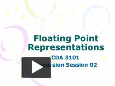 Floating Point Representations presentation | free to download