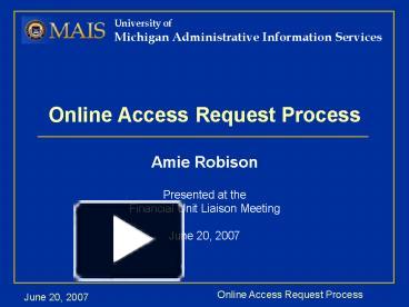 PPT – Online Access Request Process PowerPoint presentation | free to ...
