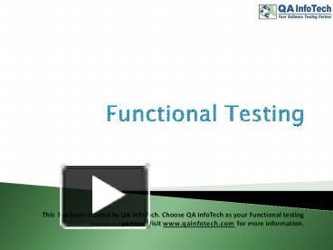 funcional testing powerpoint from QA InfoTech presentation | free to ...