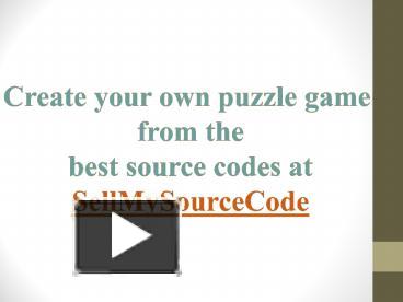 PPT – Create your own puzzle game from the best source codes at ...