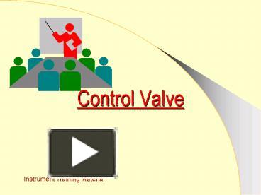 Control Valve presentation | free to view