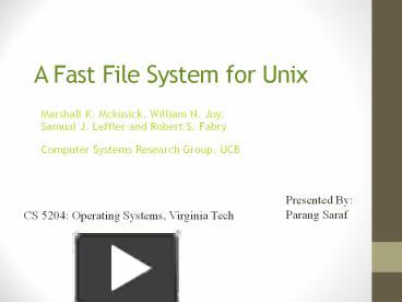 PPT – A Fast File System for Unix PowerPoint presentation | free to ...