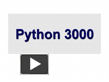 PPT – Python 3000 PowerPoint presentation | free to download - id ...