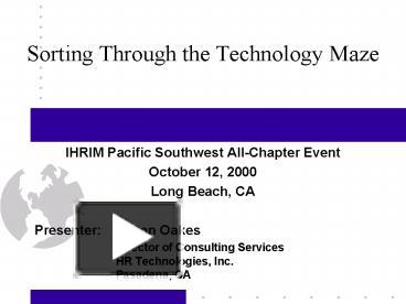 PPT – Sorting Through the Technology Maze PowerPoint presentation ...