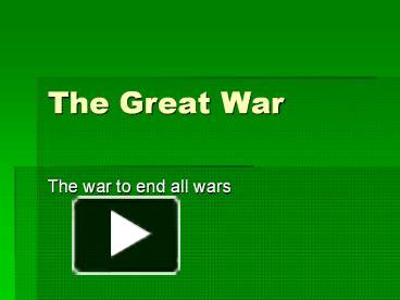 PPT – The Great War PowerPoint presentation | free to download - id ...