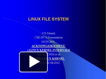 LINUX FILE SYSTEM presentation | free to download